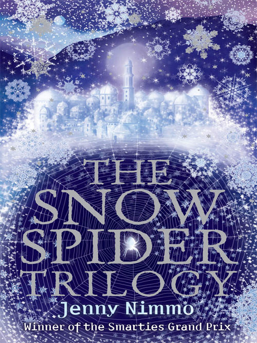 Title details for The Snow Spider Trilogy by Jenny Nimmo - Available